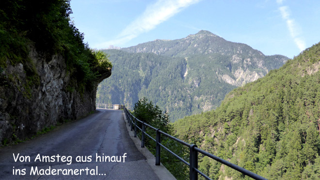 und hinauf ins Maderanertal