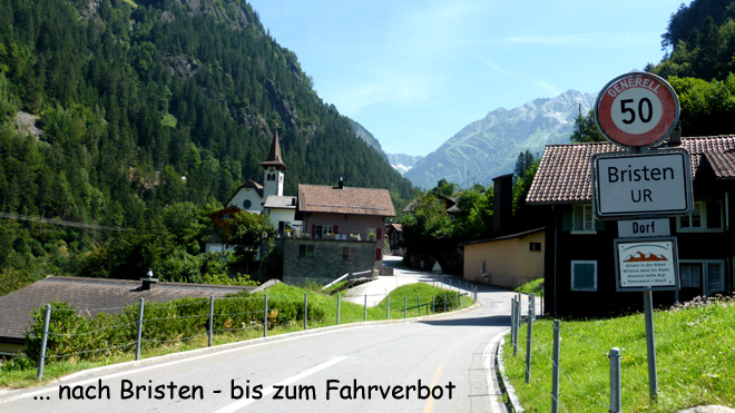 Nach Bristen und und weiter bis zum Fahrverbot bei der Golzerenbahn