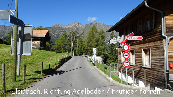 Elsigbach, geradeaus und hinunter nach Achseten / Frutigen fahren