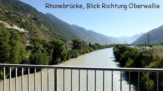 Rhonebrücke, Blick Richtung Oberwallis