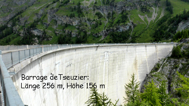 Staumauer Tseuzier, 256 m lan, 156 m hoch