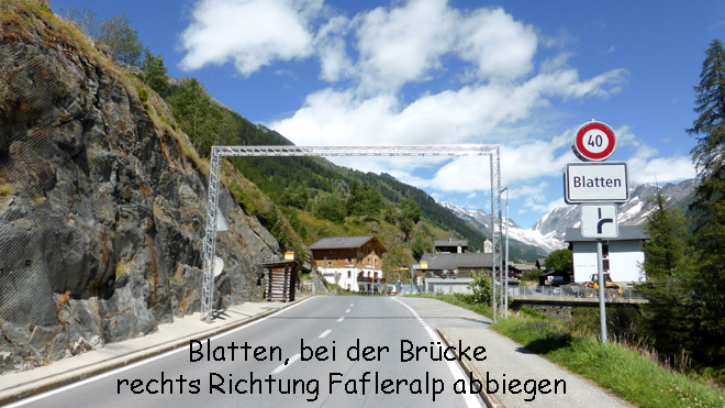 Blatten, bei der Brücke rechts Richtung Fafleralp abbiegen