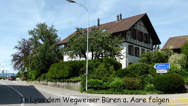 In Lyss in Richtung Büren a, Aare abbiegen