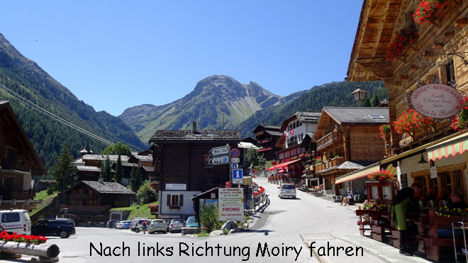 In Grimentz nach links Richtung Moiry fahren
