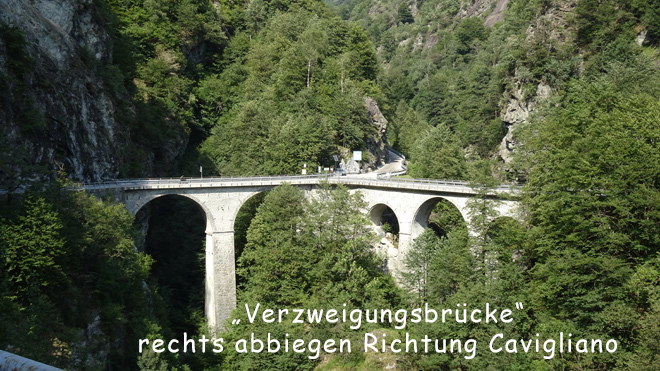 Verteilerbrücke, nach rechts Richtung Cavagliano fahren