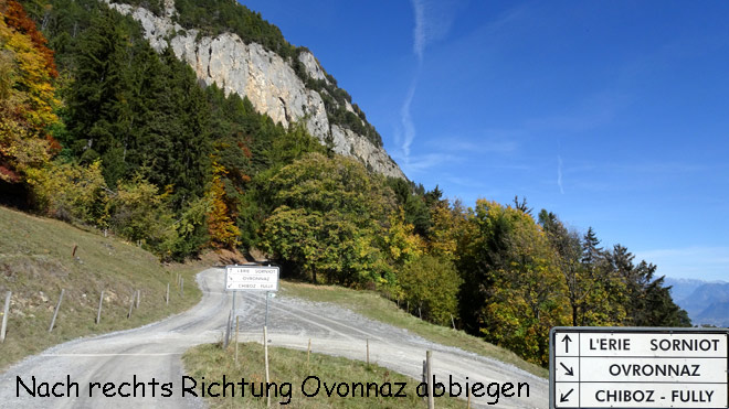 Nach rechts Richtung Ovronnaz abbiegen