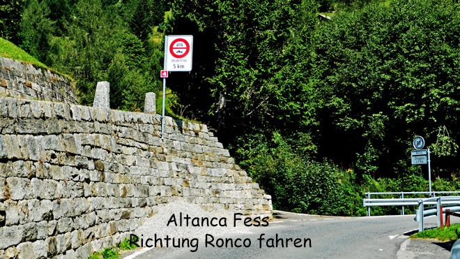 Altanca Fess, Richtung Ronco fahren