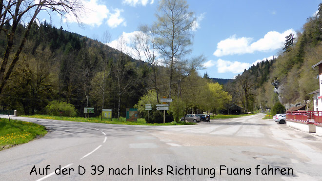 Nach links Richtung Fuans fahren