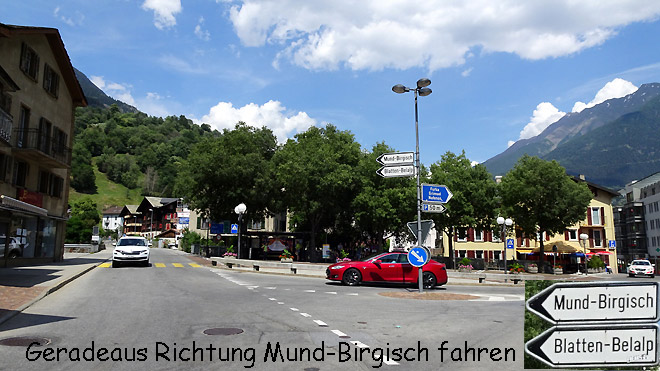 Geradeaus Richtung Mund-Birgisch fahren