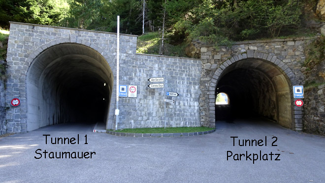 Tunnel 1 führt dich auf die Staumauer, Tunnel 2 auf den Parkplatz