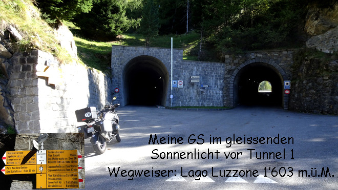 Meine GS im gleissenden Sonnenlicht vor Tunnel 1. Wegweiser Lago Luzzone 1603 m.ü.M.