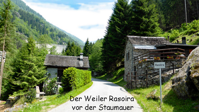 Der Weiler Rasoiro vor der Staumauer